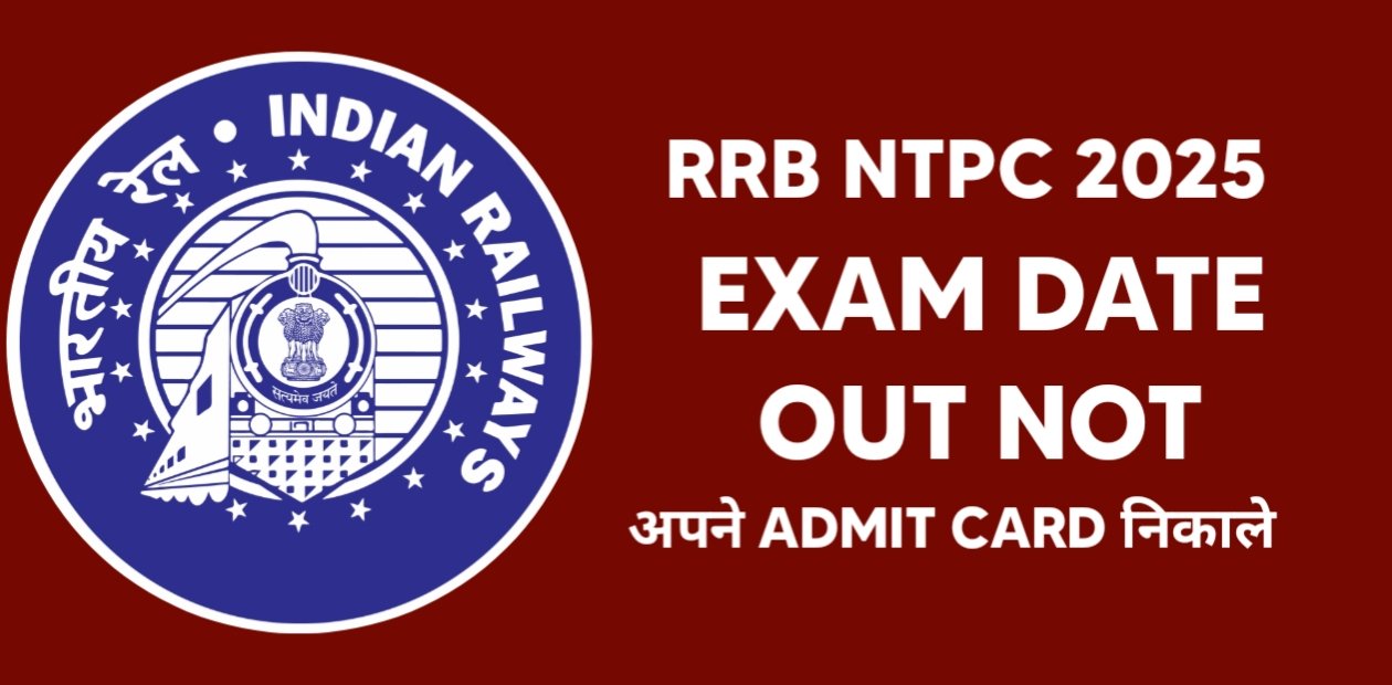 RRB NTPC EXAM DATE 2025